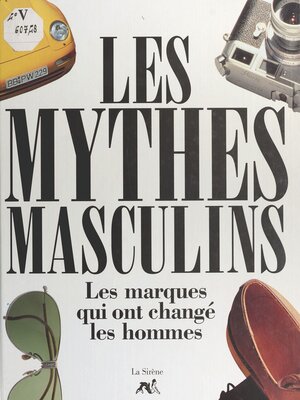 cover image of Les Mythes masculins du XXe siècle